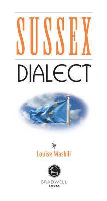 Louise Maskill - Sussex Dialect, Häftad