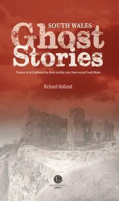 South Wales Ghost Stories, Häftad. Tillgänglighet: Lägg i varukorg