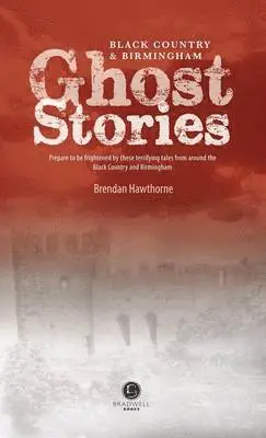 Brendan Hawthorne - Black Country & Birmingham Ghost Stories, Häftad. Tillgänglighet: Lägg i varukorg