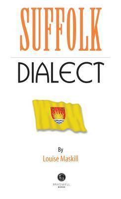 Louise Maskill - Suffolk Dialect, Häftad. Tillgänglighet: Tillfälligt slut