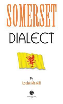 Louise Maskill - Somerset Dialect, Häftad