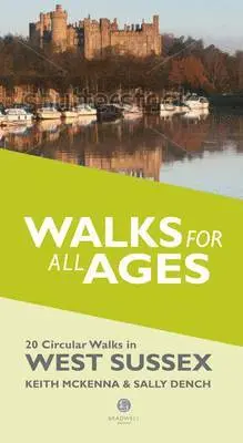Keith McKenna, Sally Dench - Walks for All Ages West Sussex, Häftad. Tillgänglighet: Lägg i varukorg
