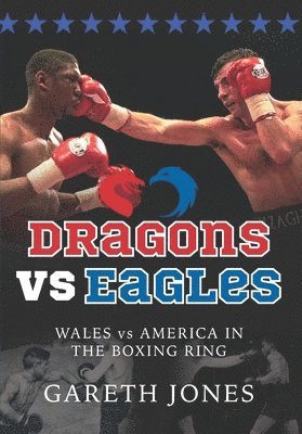 Gareth Jones - Dragons vs Eagles, Häftad. Tillgänglighet: Lägg i varukorg