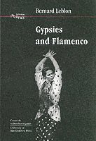 Bernard Leblon - Gypsies and Flamenco, Häftad