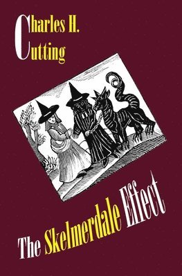 Charles H. Cutting - Skelmerdale Effect, Häftad