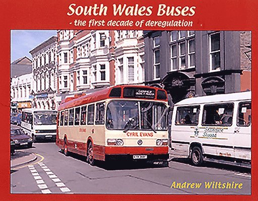 Andrew Wiltshire - South Wales Buses, Inbunden