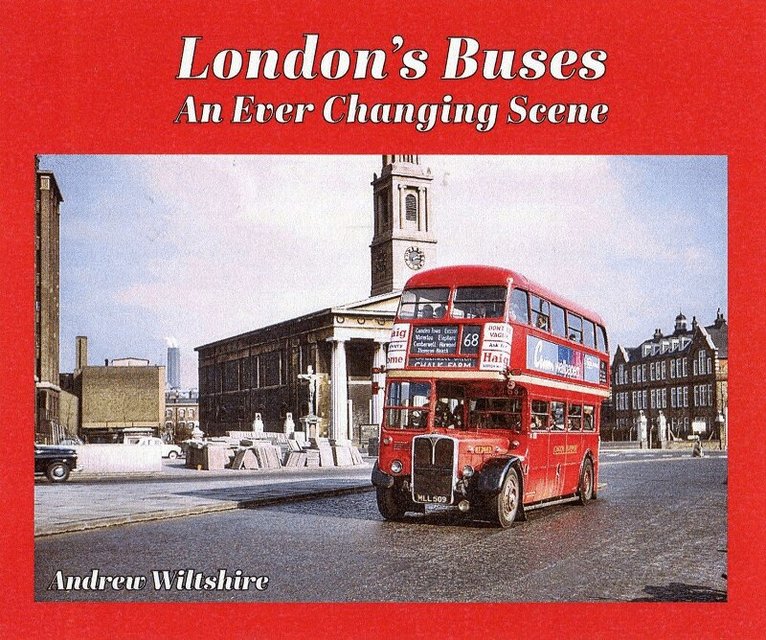 Andrew Wiltshire - London's Buses, Inbunden