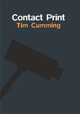 Tim Cumming - Contact Print, Häftad. Tillgänglighet: Tillfälligt slut