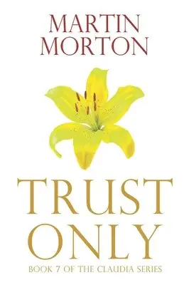 Martin Morton - Trust Only, Häftad. Tillgänglighet: Lägg i varukorg