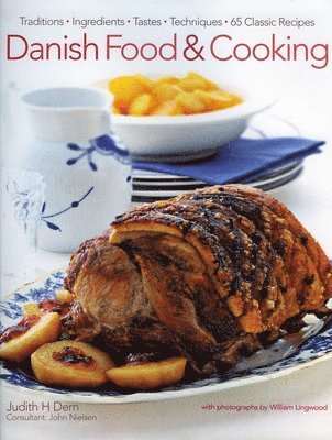 John Dern, Judith & Nielsen - Danish Food and Cooking, Inbunden