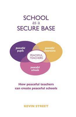 Kevin Street - School as a Secure Base, Häftad