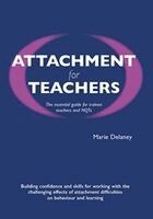 Marie Delaney - Attachment for Teachers, Häftad