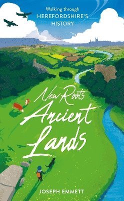 Joseph Emmett - New Roots, Ancient Lands, Häftad