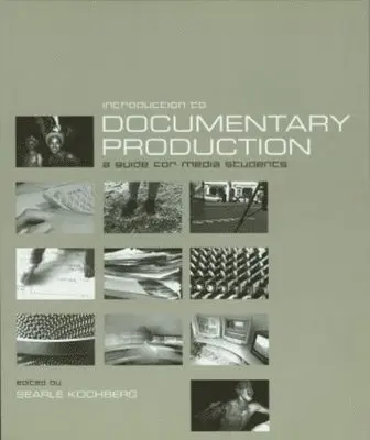 Searle Kochberg, Searle Kochberg - Introduction to Documentary Production, Häftad. Tillgänglighet: Lägg i varukorg