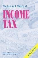 James Kirkbride, Abimbola A. Olowofoyeku - Law and Theory of Income Tax, Häftad