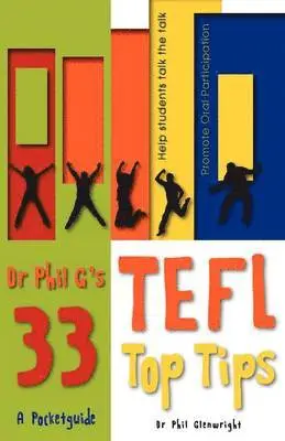 Phil Glenwright - Dr Phil G's 33 Top TEFL Tips, Häftad. Tillgänglighet: Lägg i varukorg