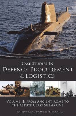 David Moore, Moore David, Peter D. Antill - Case Studies in Defence Procurement Volume II, Häftad