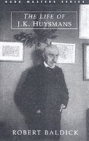Life of J.-K. Huysmans