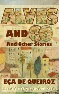 Alves and Co. and Other Stories