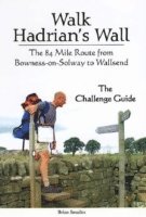 Brian Smailes - Walk Hadrian's Wall, Häftad. Tillgänglighet: Lägg i varukorg
