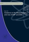 Guidance on the Measurement and Use of EMF and EMC