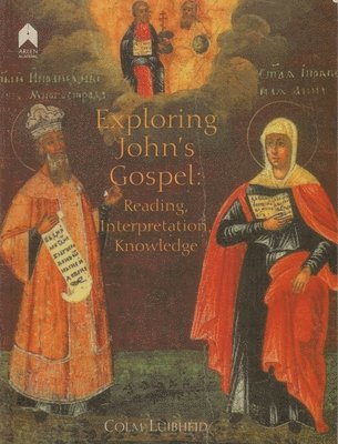 Colm Luibheid - Exploring John's Gospel, Häftad