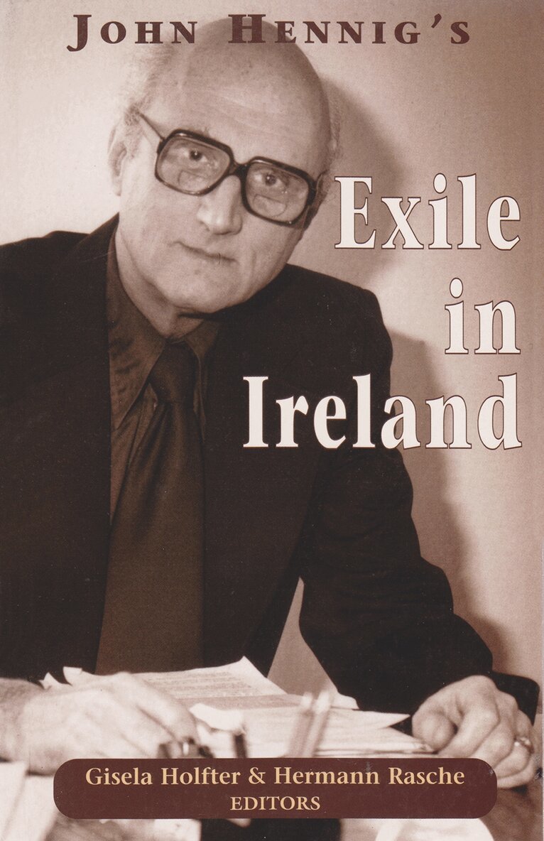 Gisela Holfter, Hermann Rasche - John Hennig's Exile in Ireland, Häftad. Tillgänglighet: Tillfälligt slut