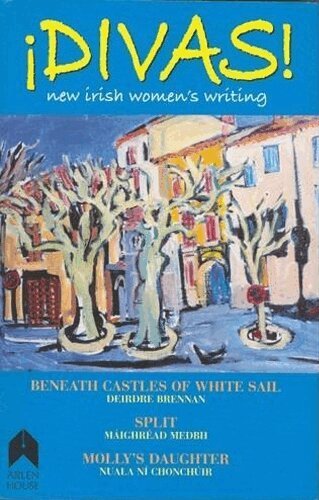 Deirdre Brennan, Máighréad Medbh, Nuala Ní Chonchúir - Divas!, Häftad. Tillgänglighet: Tillfälligt slut