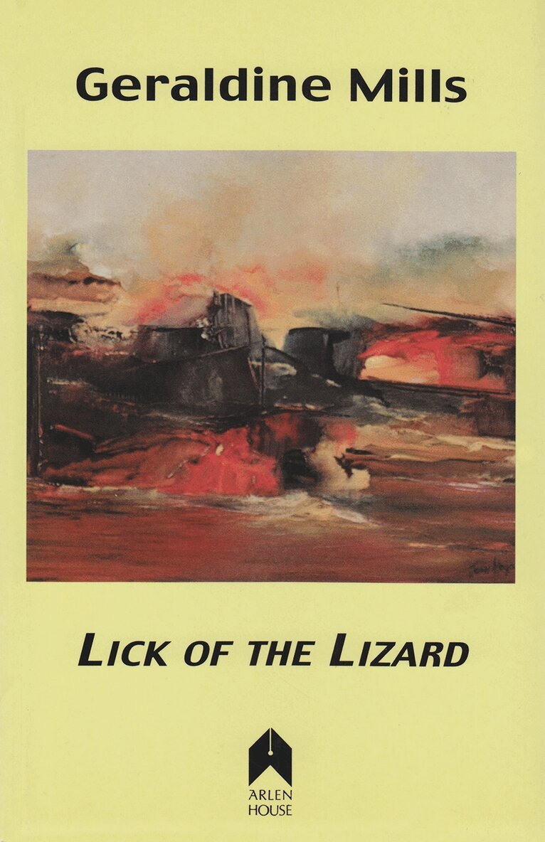 Geraldine Mills - Lick of the Lizard, Häftad. Tillgänglighet: Tillfälligt slut