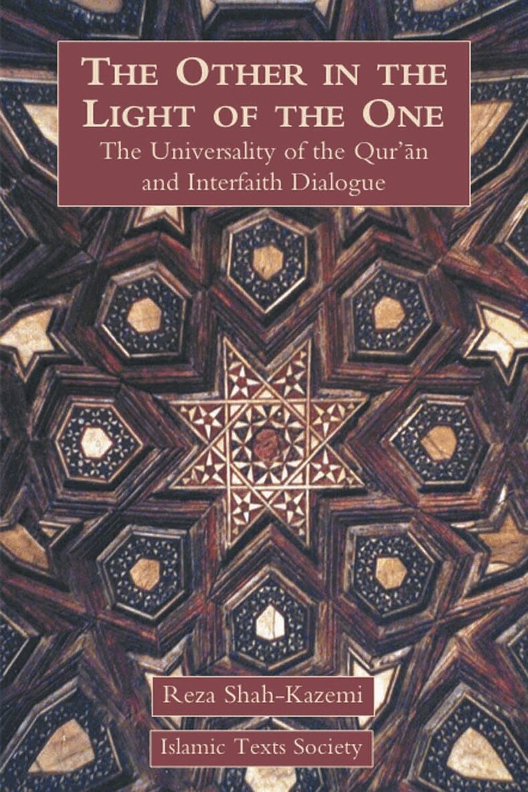 Reza Shah-Kazemi - Other in the Light of the One, Häftad