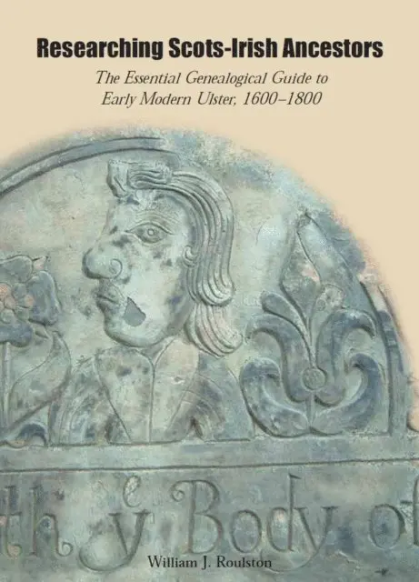 William J Roulston - Researching Scots-Irish Ancestors, E-bok. Tillgänglighet: Lägg i varukorg