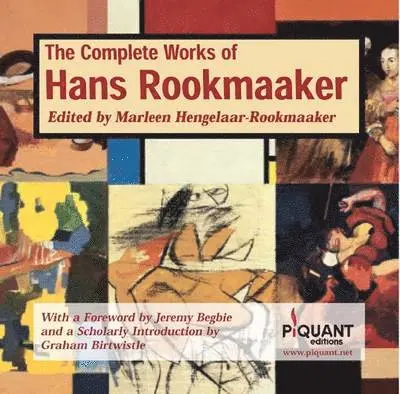 Hengelaar–rook - Complete works of Hans Rookmaaker, Häftad. Tillgänglighet: Tillfälligt slut