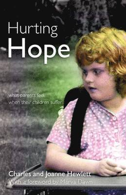 Hewlett - Hurting Hope, Häftad