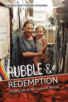 Schneider - Rubble & Redemption, Häftad. Tillgänglighet: Tillfälligt slut