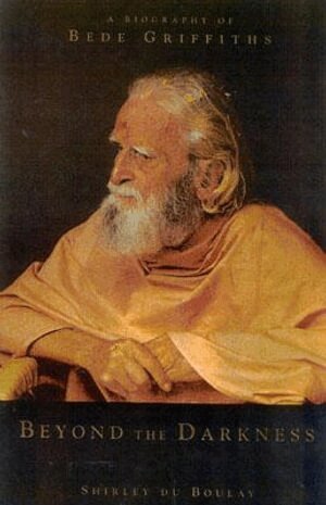 Shirley Du Boulay - Beyond the Darkness: A Biography of Bede Griffiths, Häftad