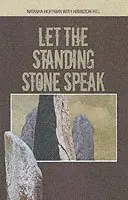 Natasha Hoffman - Let the Standing Stones Speak: Messages from the Archangels Revealed, Häftad. Tillgänglighet: Tillfälligt slut