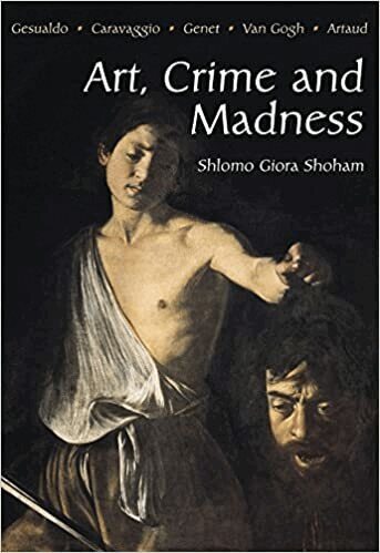Shlomo Giora Shoham - Art, Crime and Madness, Inbunden. Tillgänglighet: Tillfälligt slut