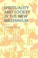 Spirituality and Society in the New Millennium