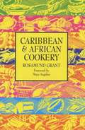 Caribbean and African Cooking