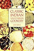 Classic Indian Vegetarian Cookery