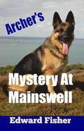 Archer's Mystery at Mainswell
