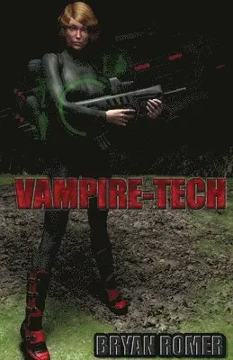 Bryan Romer - Vampire-Tech, Häftad. Tillgänglighet: Lägg i varukorg