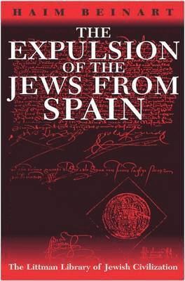 Haim Beinart - Expulsion of the Jews from Spain, Häftad