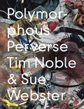 Polymorphous Perverse