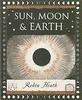Sun, Moon and Earth - Robin Heath - Häftad | Bokus