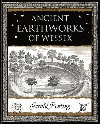 Ancient Earthworks of Wessex by Gerald Ponting