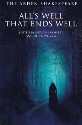 William Shakespeare, Prof. Suzanne Gossett, Helen Wilcox - All's Well That Ends Well, Inbunden