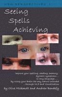 Andrew Bendefy, Olive Hickmott - Seeing Spells Achieving, Häftad. Tillgänglighet: Lägg i varukorg
