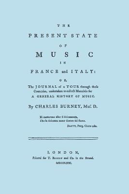 Present State of Music in France and Italy av Charles Burney