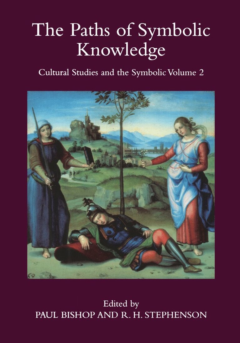 Paul Bishop - Paths of Symbolic Knowledge: Occasional Papers in Cassirer and Cultural-theory Studies, Presented at the University of Glasgow's Centre for Intercultural Studies: No. 2, Häftad